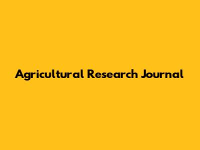 Agricultural Research Journal