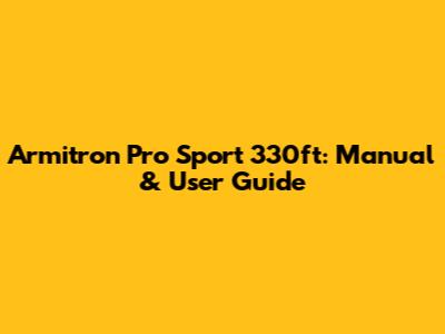 Armitron Pro Sport 330ft: Manual & User Guide