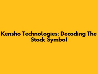 Kensho Technologies: Decoding The Stock Symbol