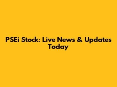 PSEi Stock: Live News & Updates Today